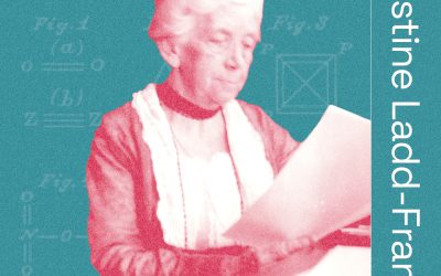 Lost Women of Science The Devastating Logic of Christine Ladd-Franklin