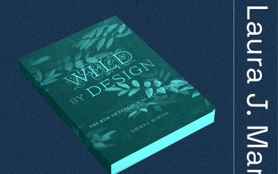 Lost Women of Science Lost Women of Science Conversations: Wild By Design